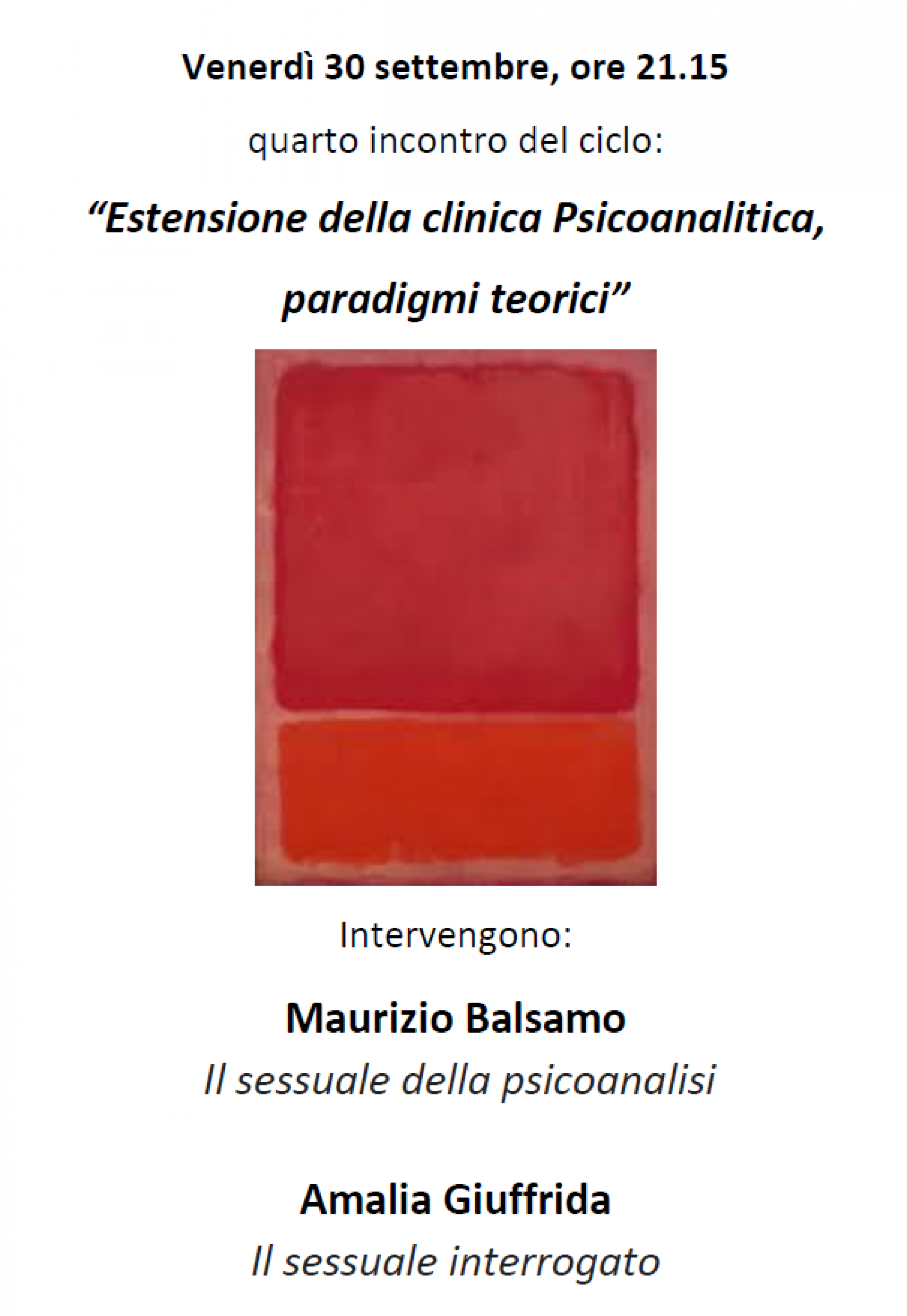 “Estensione della clinica Psicoanalitica, paradigmi teorici” - 30 settembre - Quarto incontro del ciclo con Maurizio Balsamo – Amalia Giuffrida